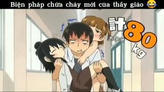 Biện pháp chữa cháy mới của thầy giáo #anime
