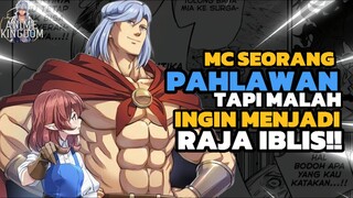 PRIA INI ADALAH PAHLAWAN MANUSIA, TAPI MALAH INGIN MENJADI SEORANG RAJA IBLIS ‼️