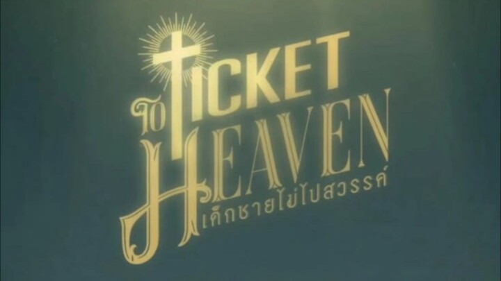 Ticket to heaven ep1 (Vietsub)