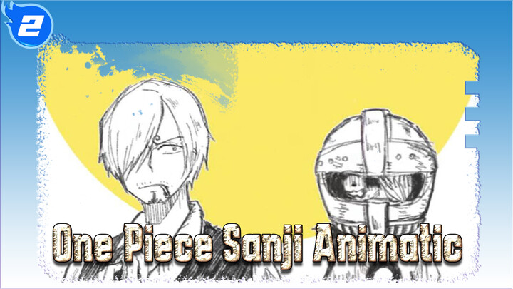 [One Piece Animatic] The Angelfish Loved by God (Sanji’s POV)_2