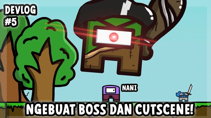 Ngebuat Boss Fight dan Cutscene buat Game Gw! || TCOBT Devlog #5