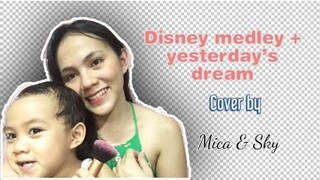 DISNEY MEDLEY + YESTERDAY’S DREAM / Mother and son duet / Acapella