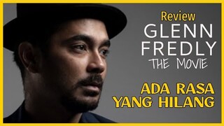 TENTANG CINTA, MUSIK, DAN KELUARGA - Review GLENN FREDLY: THE MOVIE (2024)