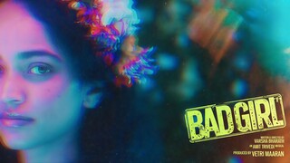 Bad Girl (2025) Tamil 1080p HD with English Subtitles