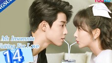 🇨🇳 Mr. Insomnia Waiting For Love (2023) | Episode 14 | Eng Sub | (香蕉先生不睡觉 第14集