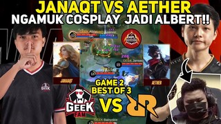 NGERI AETHER VS JANAQT ‼️ PERTARUNGAN 2 ASSASIN AETHER NGAMUK COSPLAY ALBERT - RRQ VS GEEK GAME 2