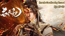 Heavens Swallowing Record Eps 16-20 Sub Indo Hd
