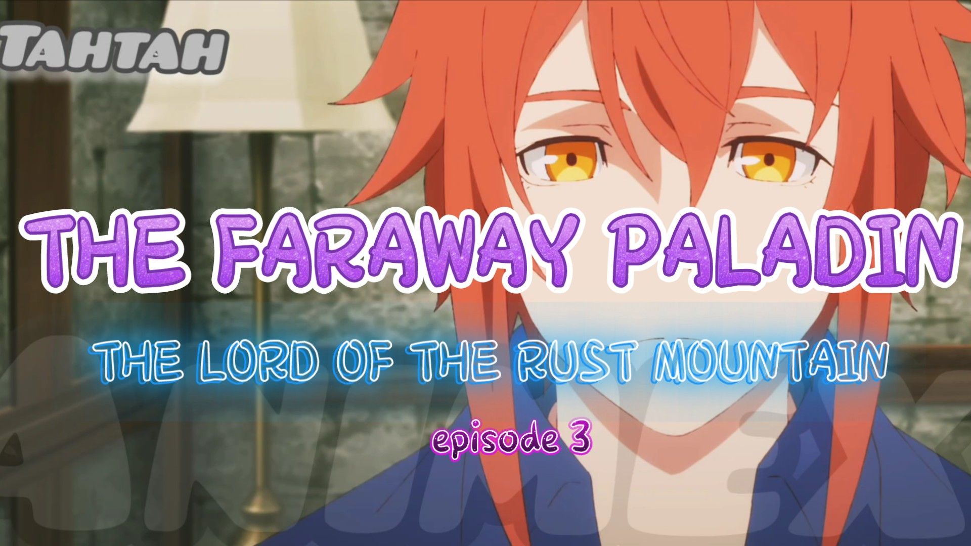 The Faraway Paladin: The Lord of Rust Mountains Episode 2 English