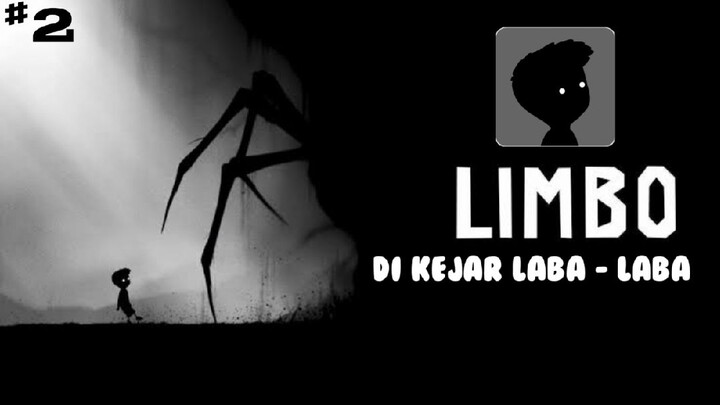 Di kejar Laba-laba / LIMBO / Part 2