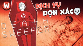 NGHỀ DỌN X.ÁC & GÓC NHÌN VỀ CÁI CHẾT