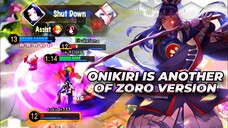 ONIKIRI IS ANOTHER OF ZORO VERSION😈