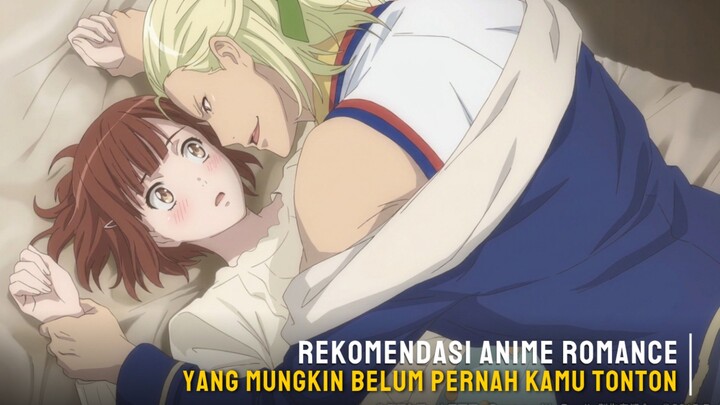Rekomendasi Anime romance yang mungkin belum pernah kamu tonton
