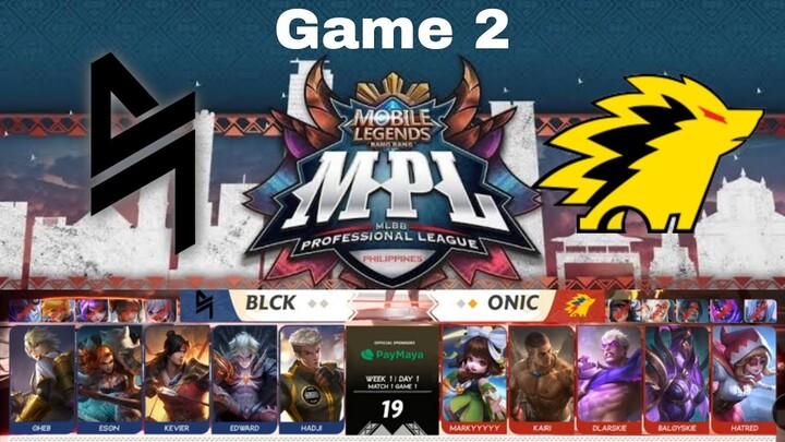 BLCK vs ONIC PH [Game 2] (FILIPINO) MPL-PH S9 Week 1 Day 1 | MLBB