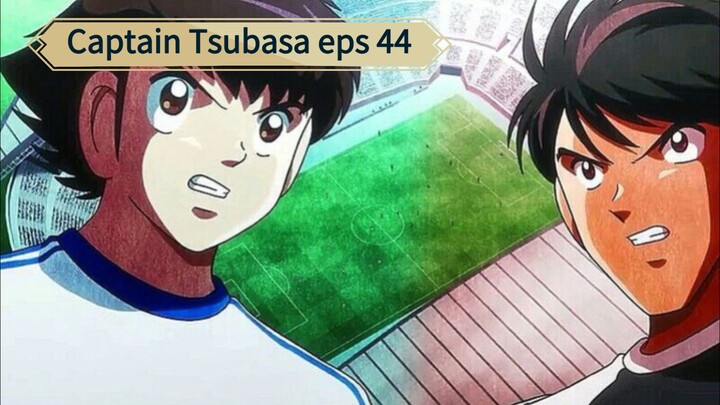 Captain Tsubasa S1 eps 44 sub indo