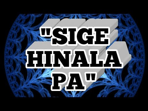 Sige Hinala Pa - Still One , Hambog ng Sagpro Ft. Yayo - Lyrics