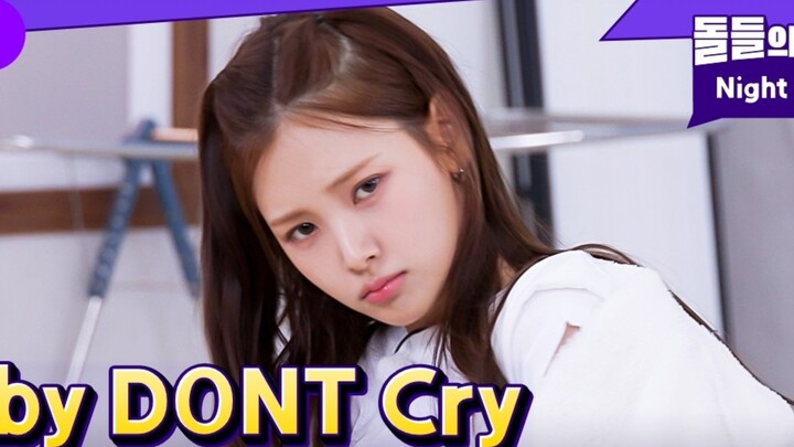Baby DONT Cry «Bittersweet» – Bản nhảy mặc đồ ngủ chính thức công bố!