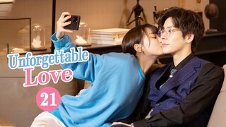 【Multi-SUB】Unforgettable Love 贺先生的恋恋不忘 | EP21 | Starring: Wei Zheming/Hu Yixuan