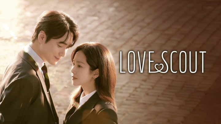 Love Scout 2025 ‧ Roman ‧ 1 season Sub indo PART 55