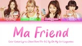 OH MY GIRL(오마이걸) - Ma Friend | OST. Shinbi's House | Lyrics/legendado (Han/Rom/Eng/Pt-Br)