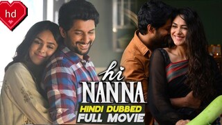 Hi Nanna New Released Full Hindi Dubbed Action Romantic Love Story Movie 2025