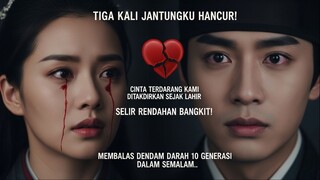 Rahasia Tergelap Kaisar Terbongkar! Siapa Istri Sah yang Dikhianati?