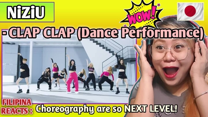 NIZIU - CLAP CLAP (Dance Performance Video) || FILIPINA REACTS