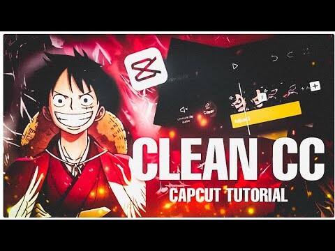 Capcut Tutorial - Clean CC