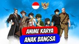 Anime Indonesia Ini Ternyata Keren Banget