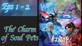 terbaru The Charm of Soul Pets Episode 1-2 Sub indo