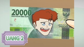 UANG PART 2 - Animasi Indonesia