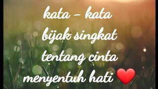 kata - kata bijak tentang cinta yang menyentuh hati ❤️