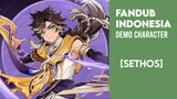 [fandub Indonesia] Demo character Sethos