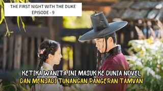 THE FIRST NIGHT WITH THE DUKE EPISODE - 9 || ALUR VERITA DARI WINFOKPOP