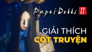 PAPER DOLLS 2 | Hoá Giải Oán Hận Tiền Kiếp