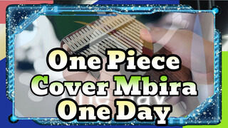 One Piece OP 13 - One Day (Aku Akan Menjadi Raja Bajak Laut!) | TV Anime | Cover Mbira