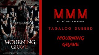 Mourning Grave | Tagalog Dubbed | Horror/Mystery | HD Quality