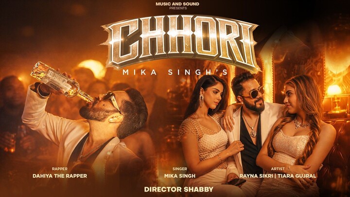 MIKA SINGH CHHORI Official Music Video Dahiya The inRapper Rayna Sikri Tiara Gujral
