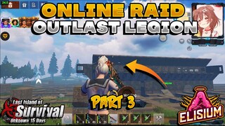 Online Raid against Outlast Legion Last island of Survival | Last Day Rules Survival | Fail Raid #2