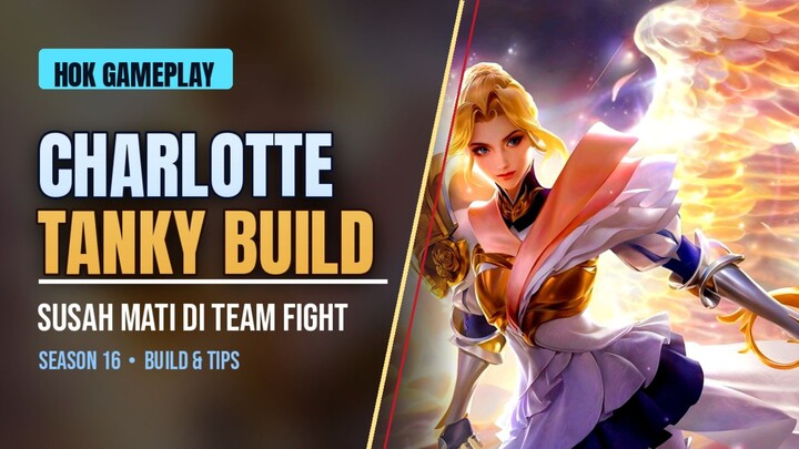 HOK || Charlotte Tanky Gameplay