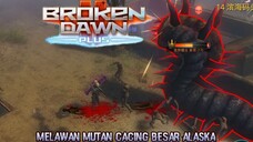 Menyelinap Masuk Ke Markas Persembunyian Para Penjahat |Broken Dawn Plus Part 5