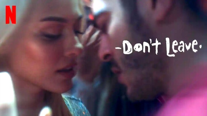 Don't Leave 2022 SUB INDO