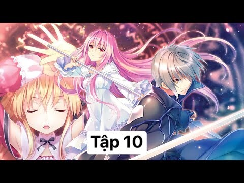 Tinh linh huyễn tưởng ký - Tập 10 vietsub Full - Teaser Tập 11 | Seirei Gensouki (2021)| Anime Zozo