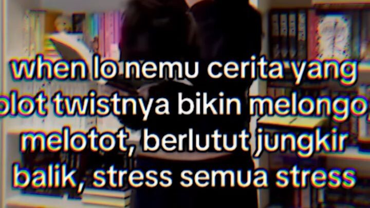plot twist bangettt ceritanya