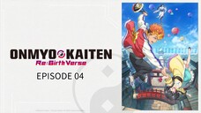 Onmyou Kaiten Re:Birth EP 04