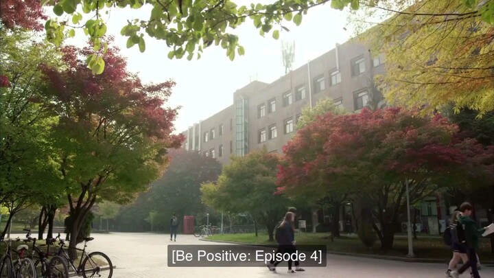 Be Positive Episode 4