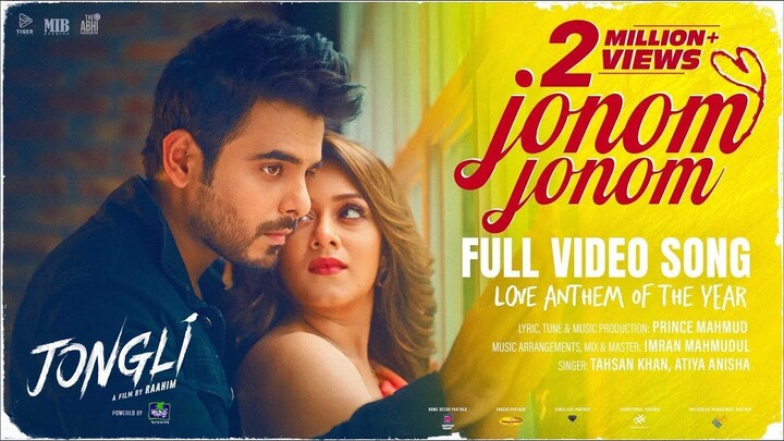 Jonom Jonom | Full Video Song | Jongli | Prince Mahmud X, Tahsan, Atiya Anisha | Siam, Dighi |
