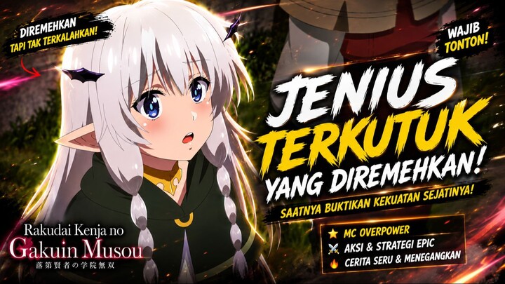 Rakudai Kenja no Gakuin Musou Episode 01 Sub Indonesia