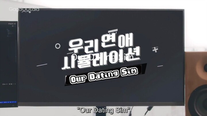 OUR DATING SIM (EPISODE 7) ENGLISH SUB