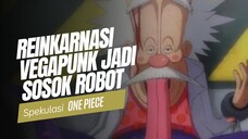 Tidak Mati, Vegapunk Berubah Jadi Robot!