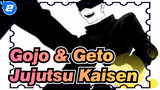 Gojo & Geto / Mencintaimu Seperti Di Film | Jujutsu Kaisen / Gambar-sendiri AMV_2